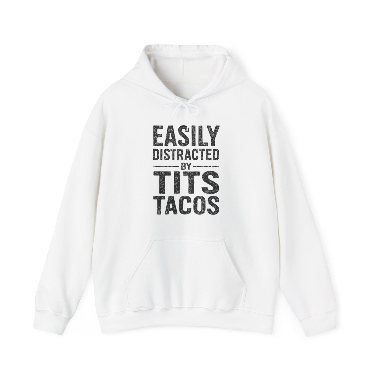 Men's Easily Distracted By Tits and Tacos Adult Humor Gift Hoodie