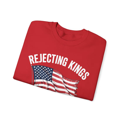 Rejecting Kings Since 1776 Patriotic USA Flag 4th Of July Sweatshirt