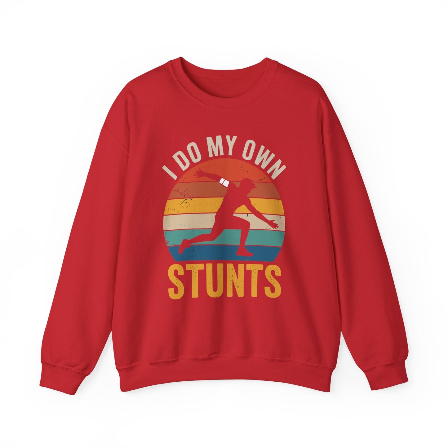 Funny I Do All My Own Stunts Broken Bones Sweatshirt
