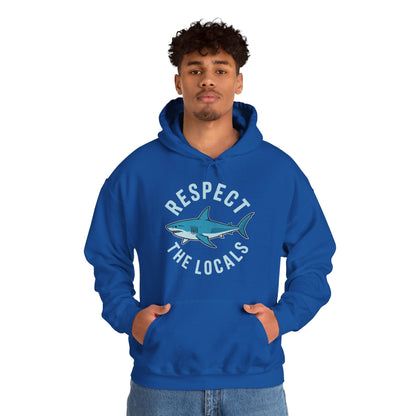 Respect The Locals Shark Ocean Animal Rights Biology Life Hoodie
